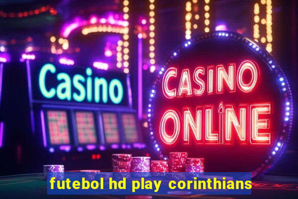 futebol hd play corinthians